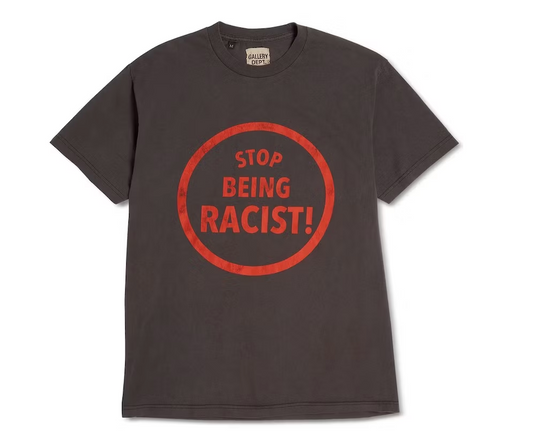 Gallery Dept. Stop Being Racist T-shirt Black